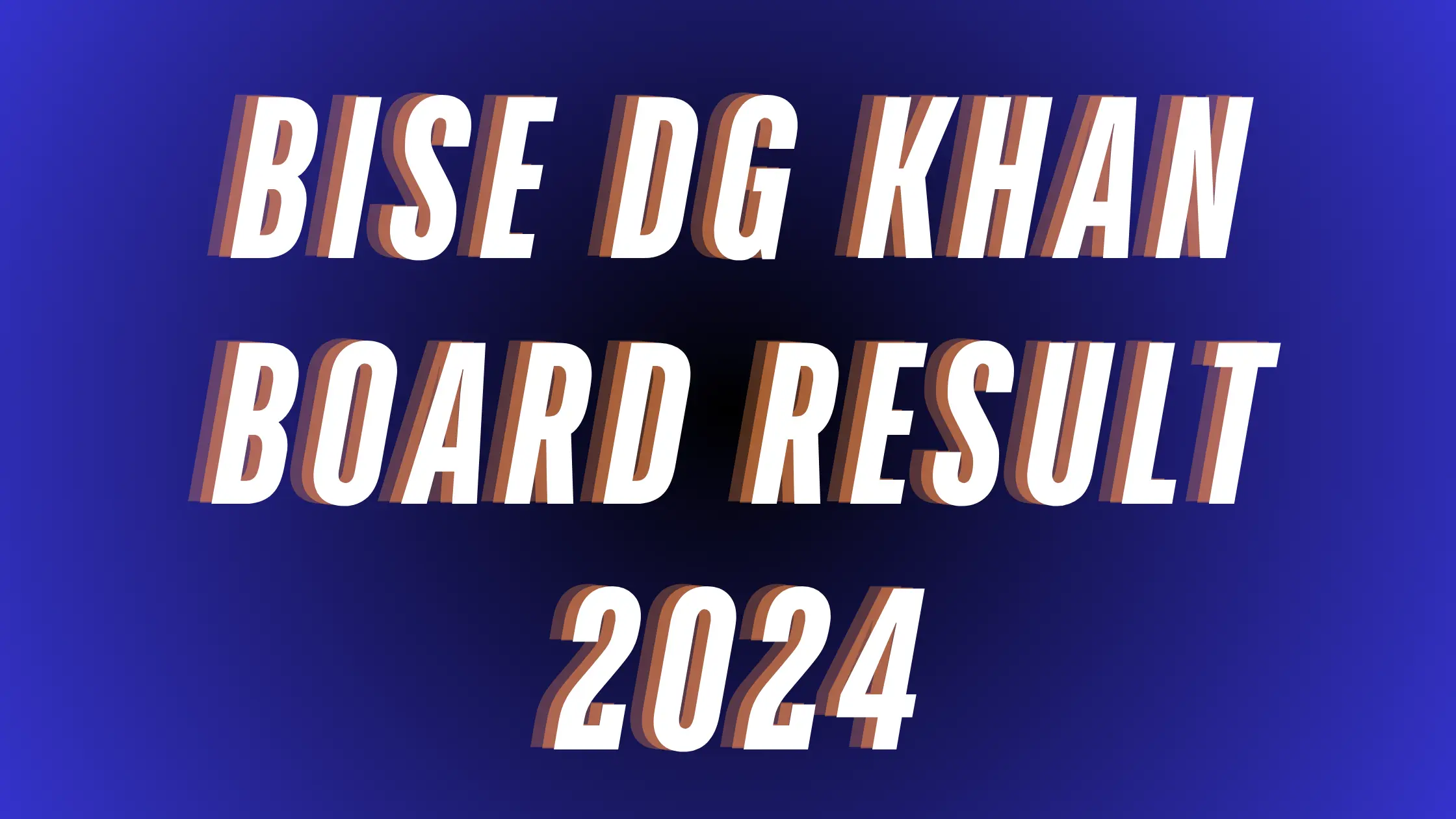 BISE DG KHAN RESULT