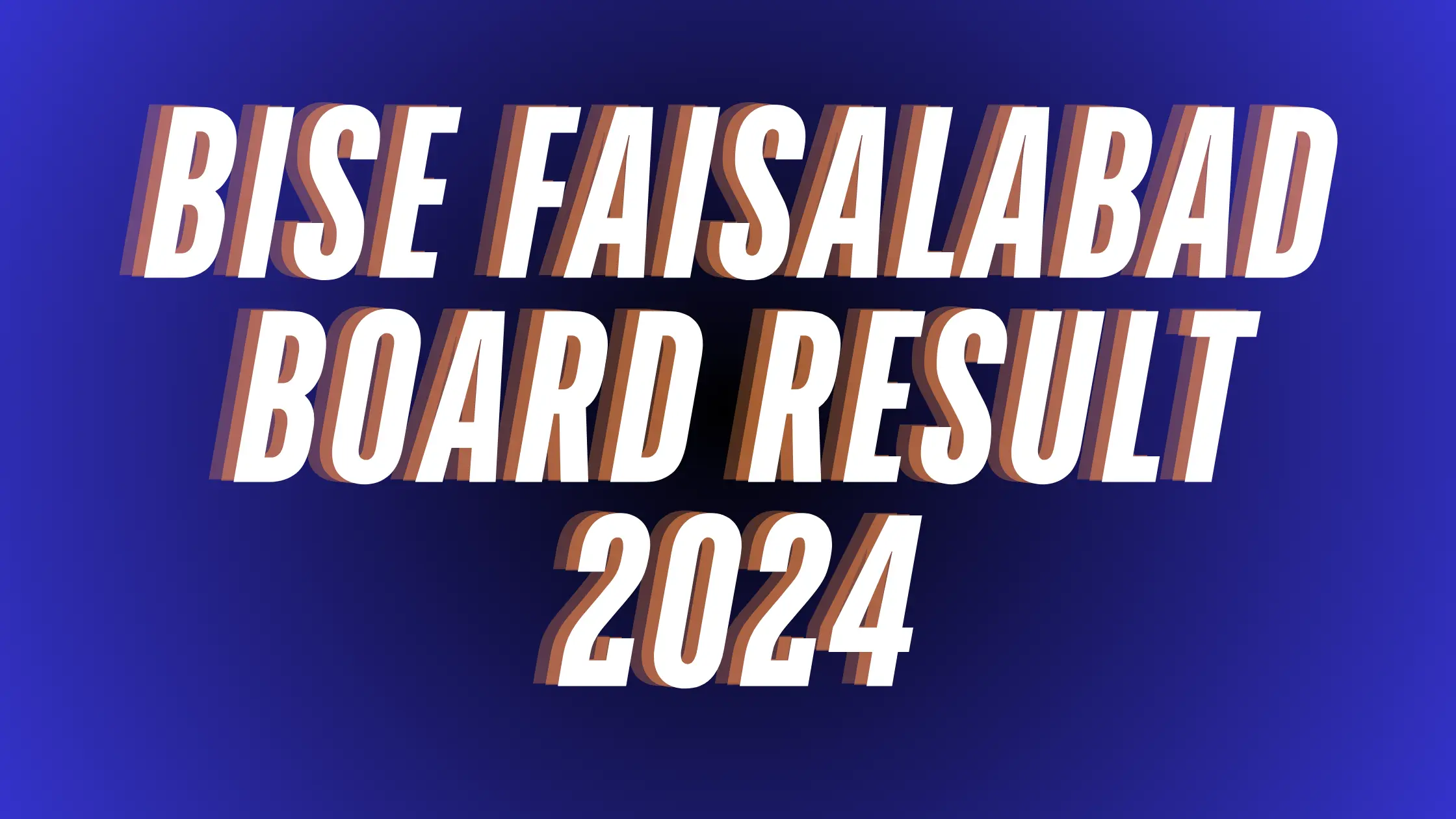 10th Class Result FSD Board - BISE Faisalabad Result 2024 » Students Awaz