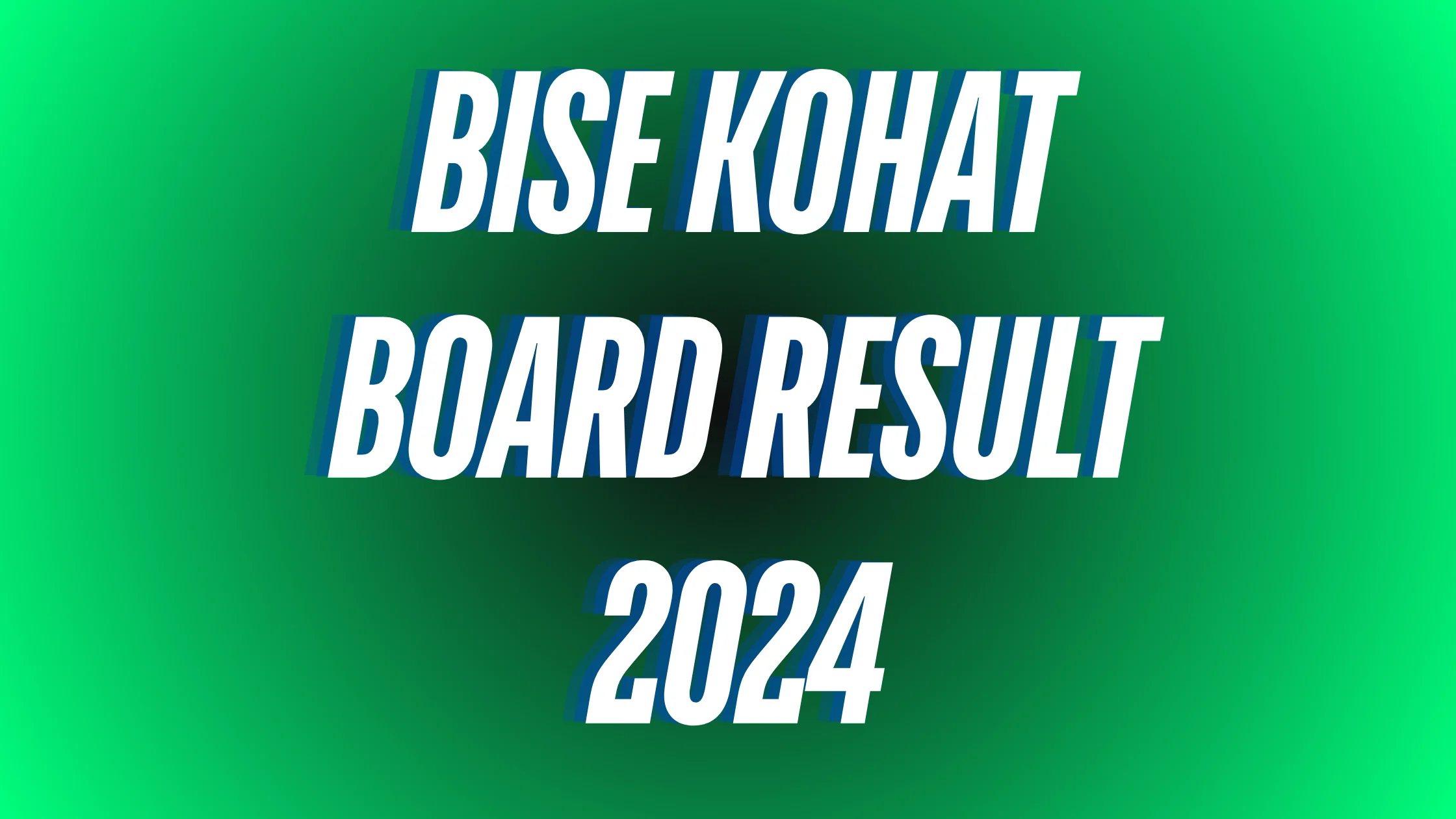 1oth class result 2024 kohat board