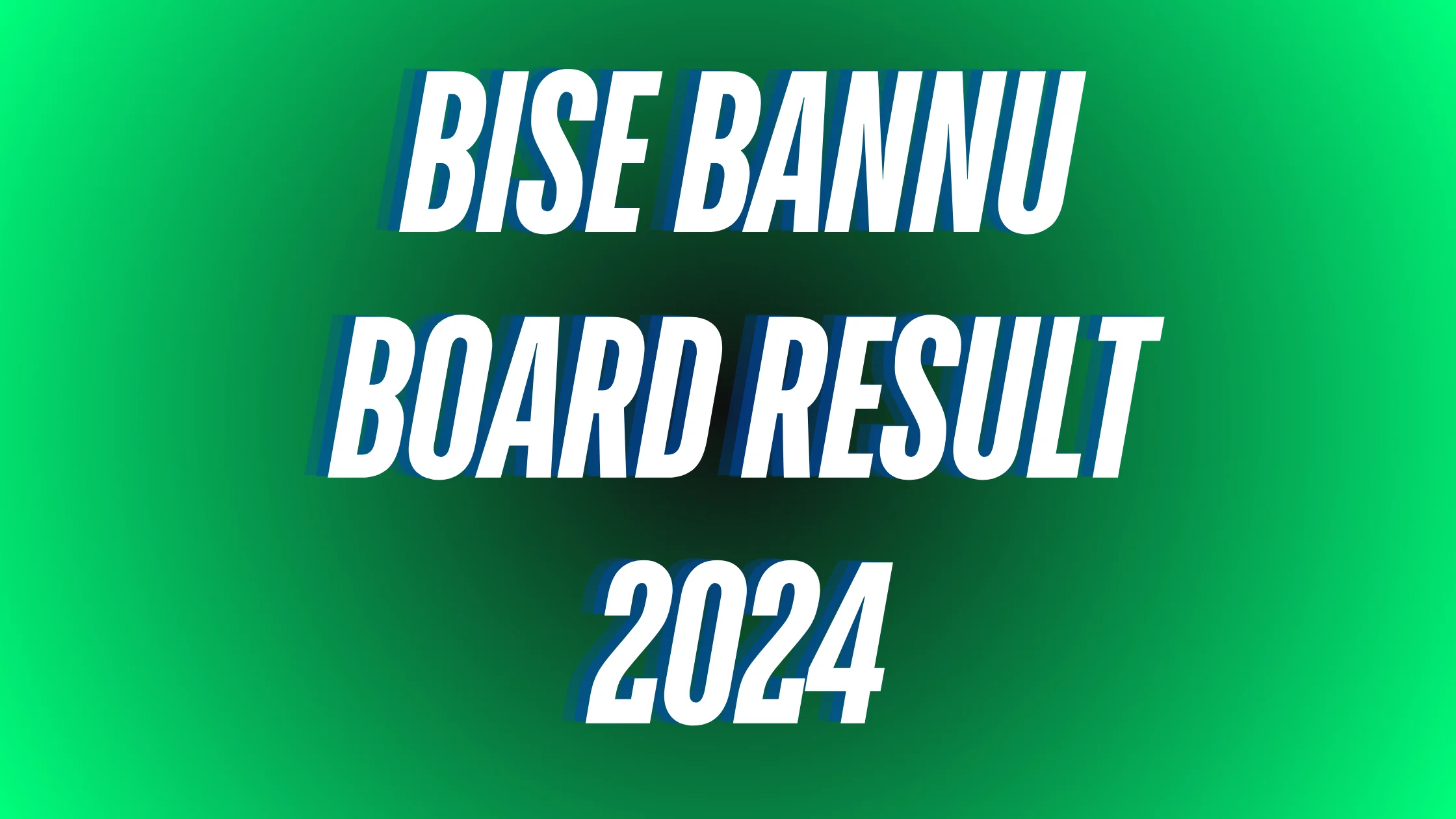 9th class result 2024 Bannu Board