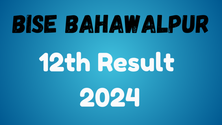 BISE Bahawalpur Board 2nd year result:Bise BWP 12th result