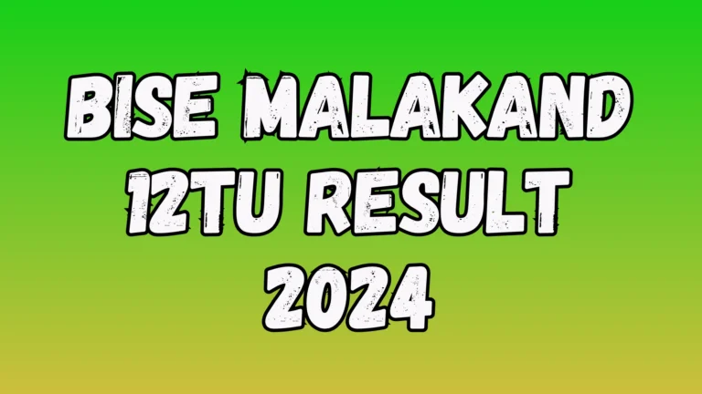 BISE Malakand Board Result 2024 FSC 12th Class