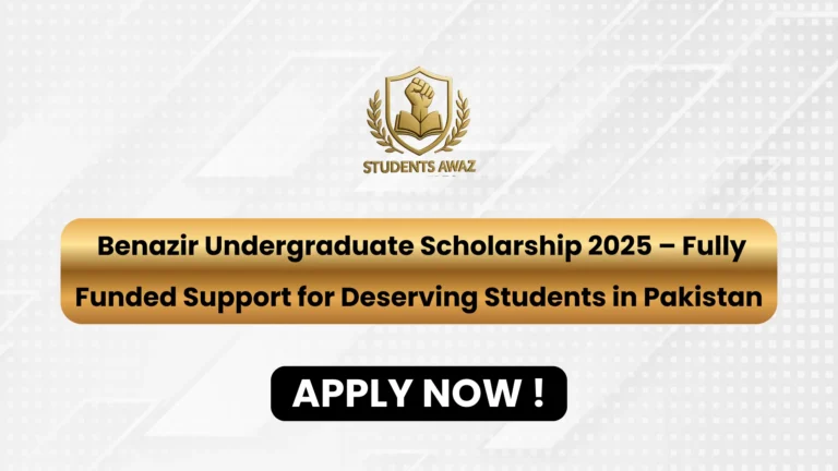 Benazir Undergraduate Scholarship 2025 program for deserving students in Pakistan