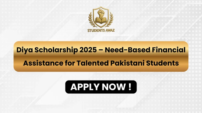 Diya Scholarship 2025 for Pakistani students with details on eligibility, application and benefits
