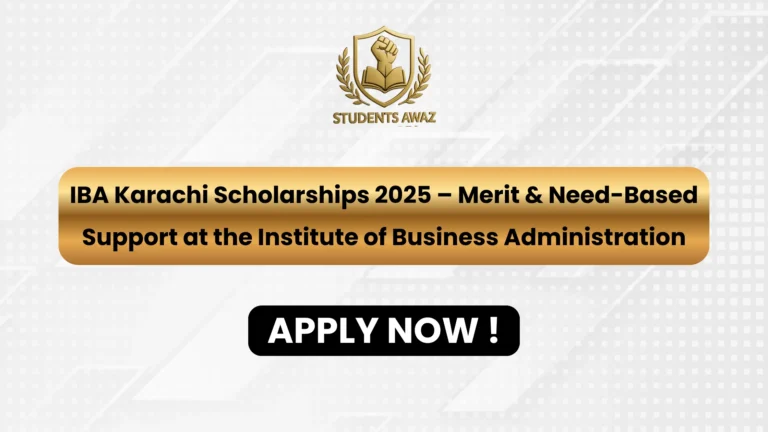 IBA Scholarship 2025 application open for financial support opportunities at IBA Karachi