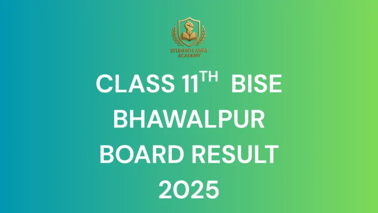 Bahawalpur Board 11th Class Result 2025 check online by name, roll number and SMS