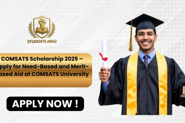 comsats scholarship 2025