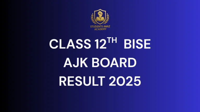 AJK Board 12th Class Result 2025 check online by name, roll number and SMS