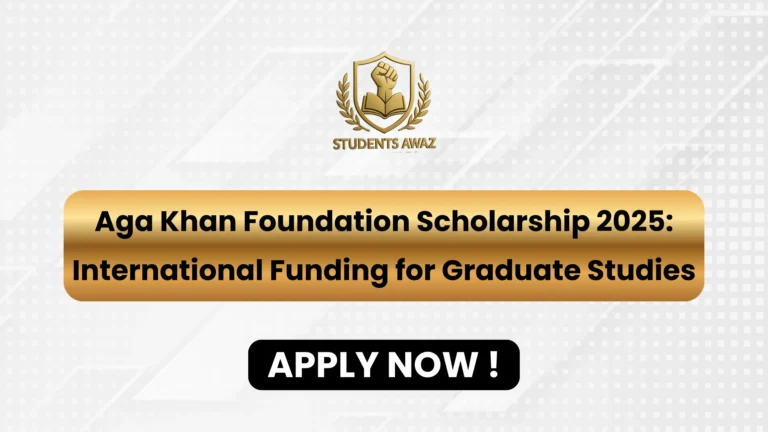 Aga Khan Scholarship 2025 international program supporting students with financial aid