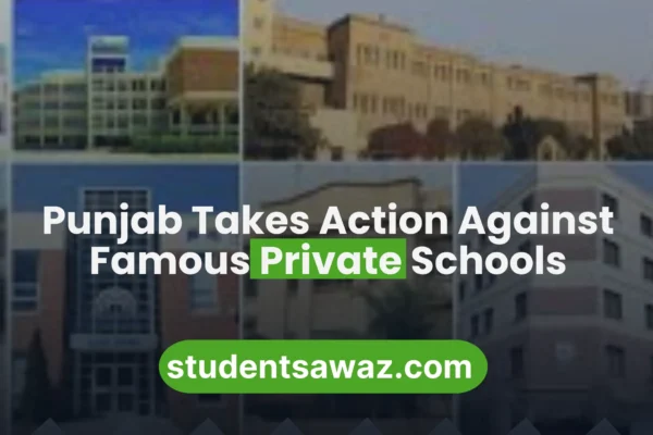 Punjab government takes action against private schools defying reopening orders in 2025