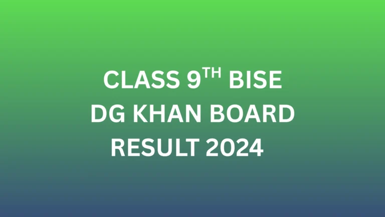 BISE DG Khan 9th Class Result 2024 check online – SSC Part-I result gazette PDF, SMS, and roll number search