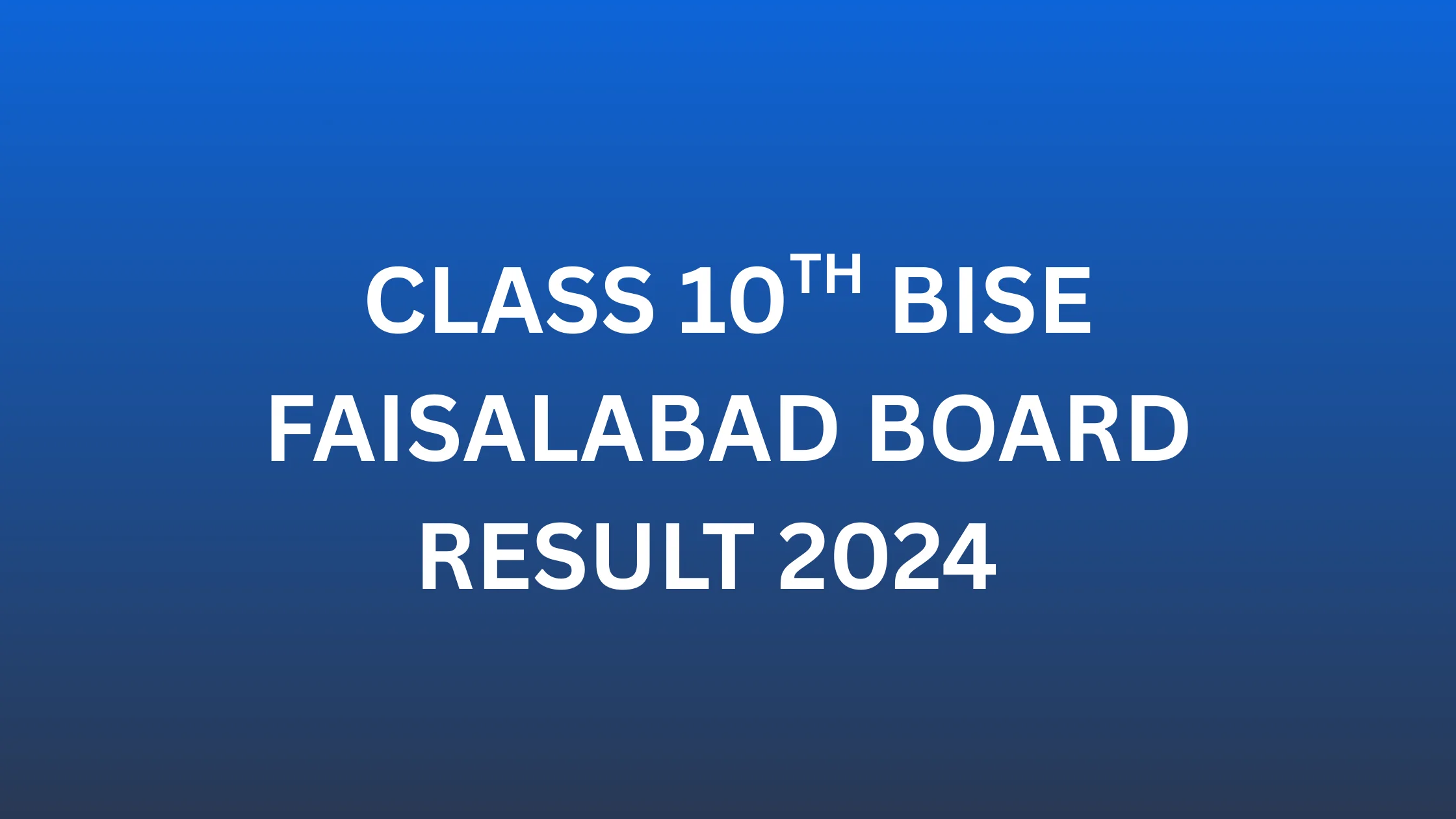 BISE Faisalabad 10th Class Result 2024 online check by roll number, name, SMS, and gazette