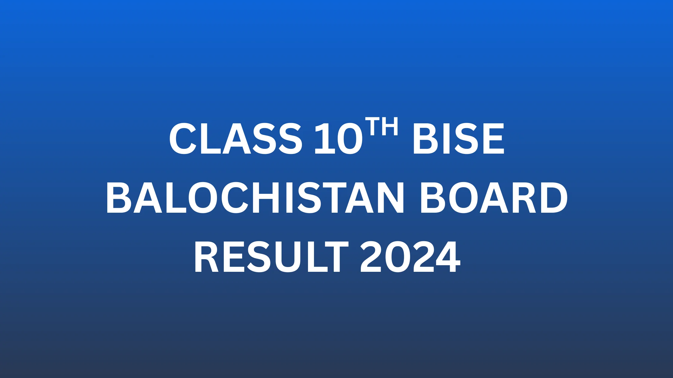 Balochistan Board 10th Class Result 2024 online – Check Quetta Board Matric Result by roll number or name