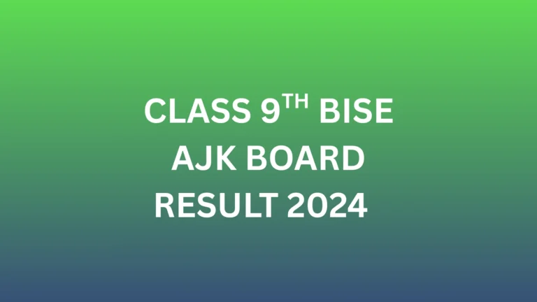 AJK Board 9th Class Result 2024 online check – SSC Part I result gazette PDF