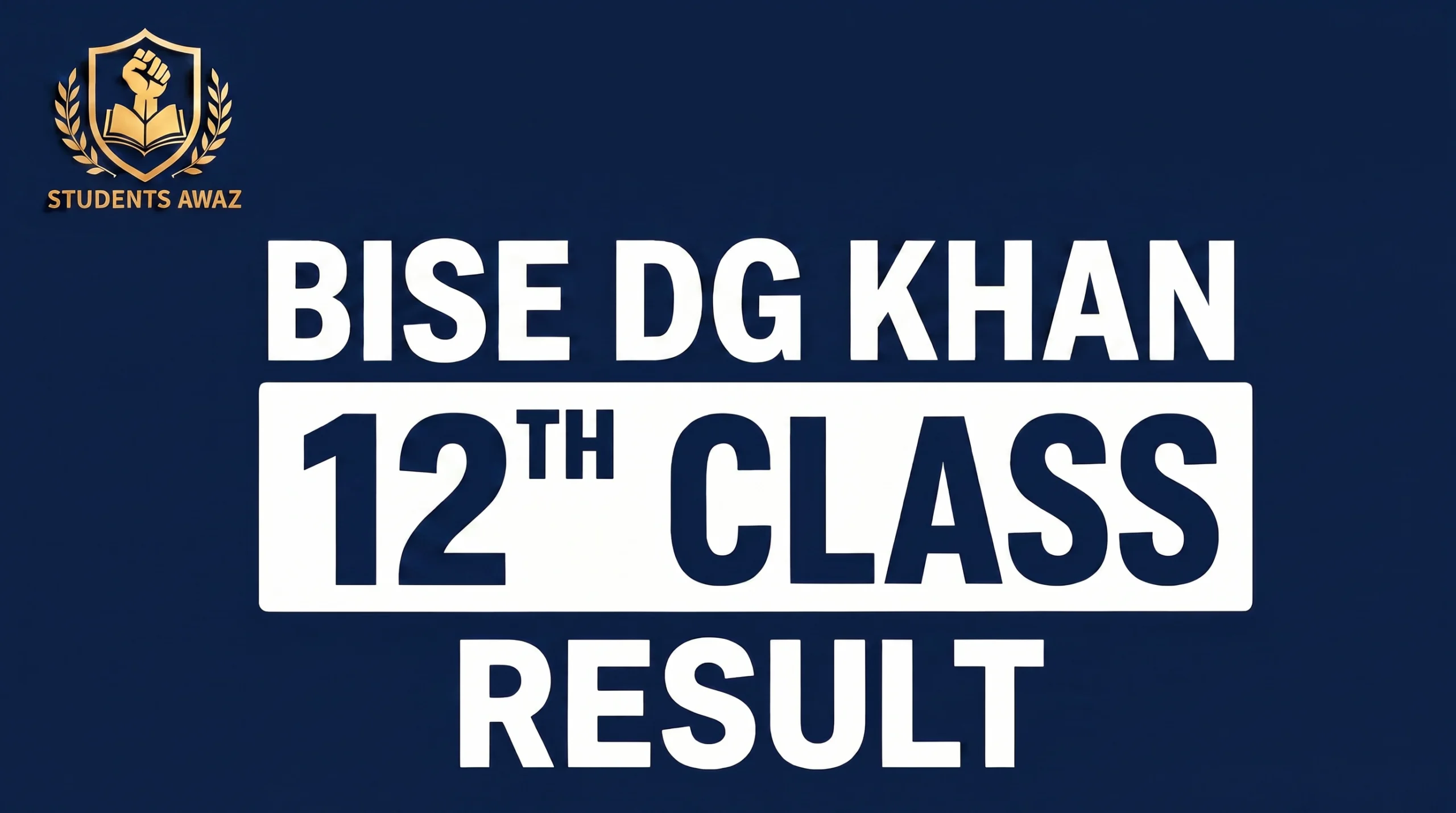 BISE DG Khan 12th Class Result 2026 Check By Name