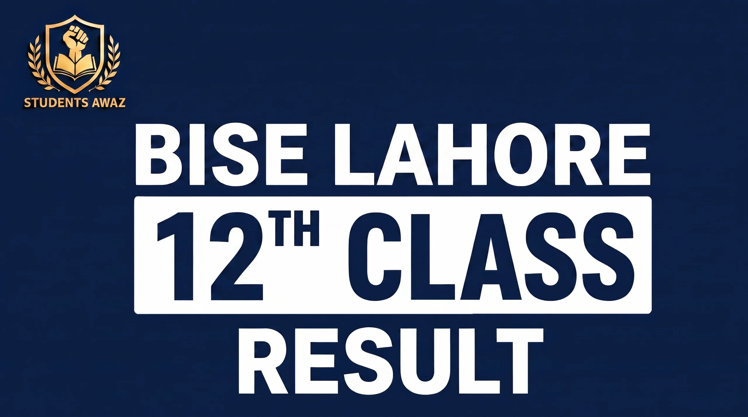 Class 12th Result Lahore Board 2026 Check By Roll Number